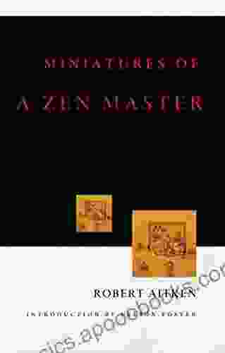 Miniatures Of A Zen Master