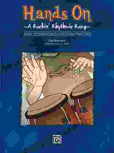 Hands On: A Rockin Rhythmic Romp for Hand Percussion