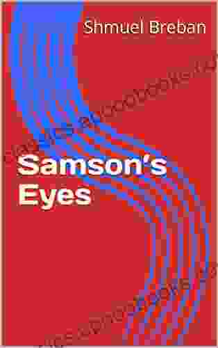 Samson S Eyes (Kings Prophets)