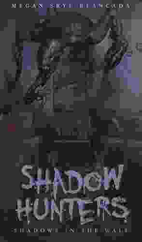 Shadow Hunters : Shadows In The Wall