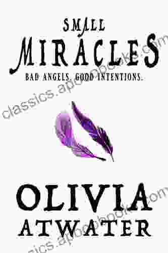 Small Miracles Olivia Atwater