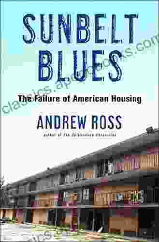 Sunbelt Blues: The Failure of American Housing