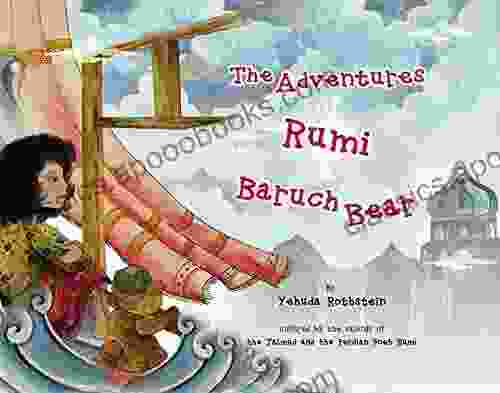 The Adventures of Rumi and Baruch Bear