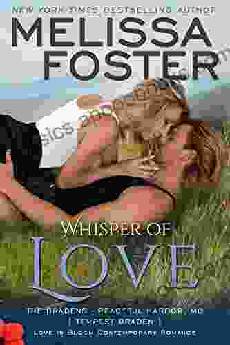 Whisper of Love: Tempest Braden (Love in Bloom: The Bradens at Peaceful Harbor 5)