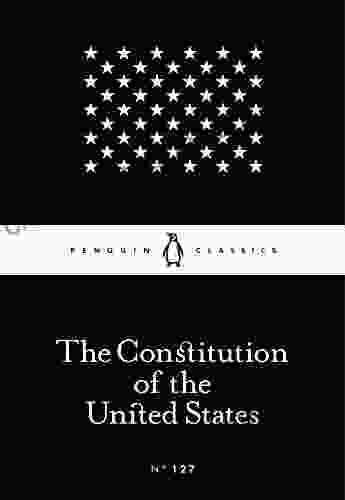 The Constitution Of The United States (Penguin Little Black Classics)