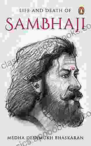 The Life And Death Of Sambhaji