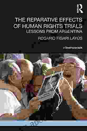 The Reparative Effects of Human Rights Trials: Lessons From Argentina (Transitional Justice)