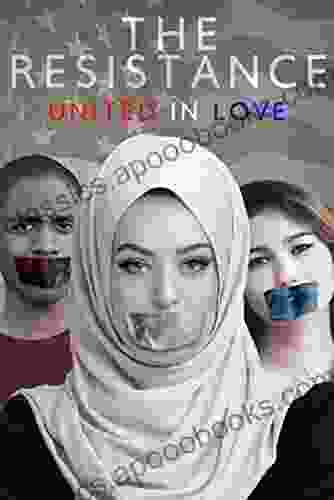 The Resistance United in Love