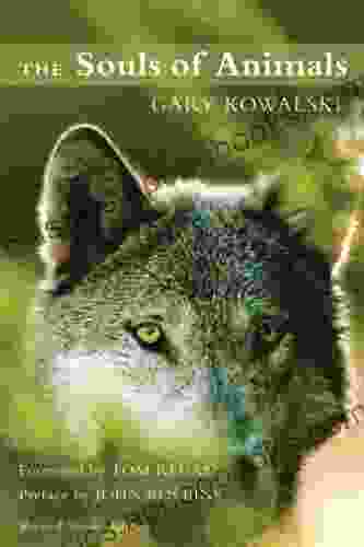 The Souls Of Animals Gary Kowalski