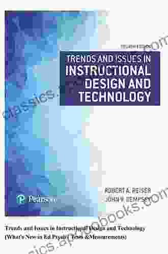 Trends and Issues in Instructional Design and Technology (2 downloads) (What s New in Ed Psych / Tests Measurements)