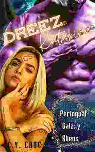 Dreez and Katarina: A SciFi Enemies to Lovers Romance (Perinqual Galaxy Aliens 3)