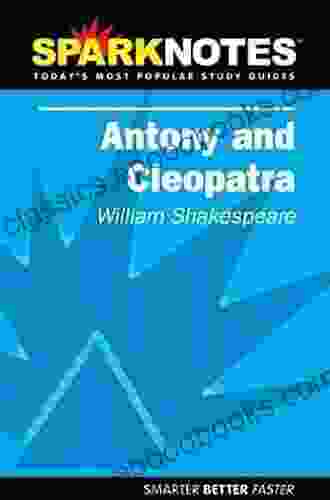 Antony And Cleopatra (SparkNotes Literature Guide) (SparkNotes Literature Guide Series)