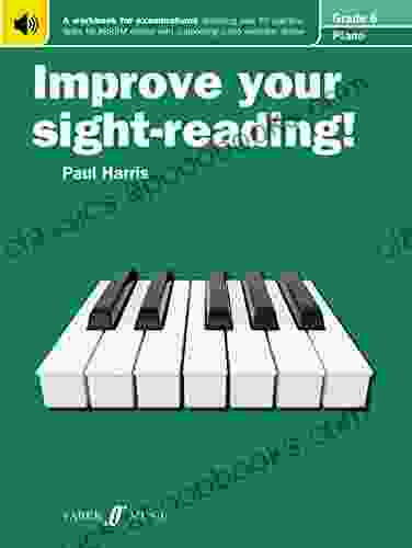 Improve Your Sight Reading Piano Grade 6