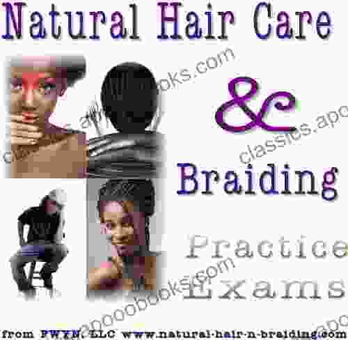 Natural Hair Care and Braiding Practice Exams