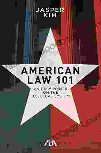 American Law 101: An Easy Primer On The U S Legal System