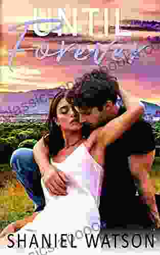 Until Forever: A Second Chance Romance