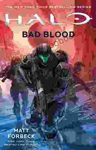 Halo: Bad Blood Matt Forbeck