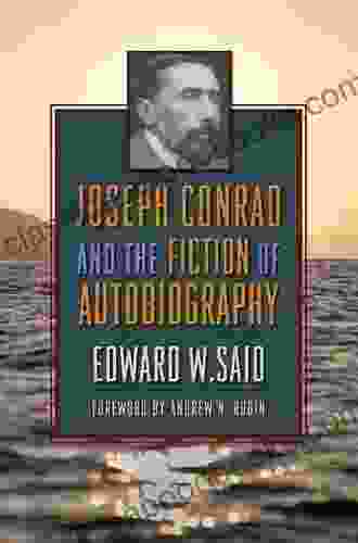 Joseph Conrad and the Fiction of Autobiography