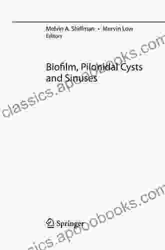 Biofilm Pilonidal Cysts And Sinuses (Recent Clinical Techniques Results And Research In Wounds 1)