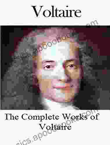 The Complete Works Of Voltaire