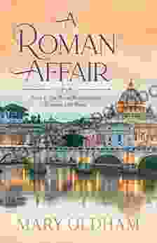 A Roman Affair: 3 The Hotel Baron S Spencer And Maria