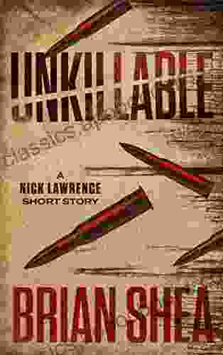 Unkillable: A Nick Lawrence Short Story