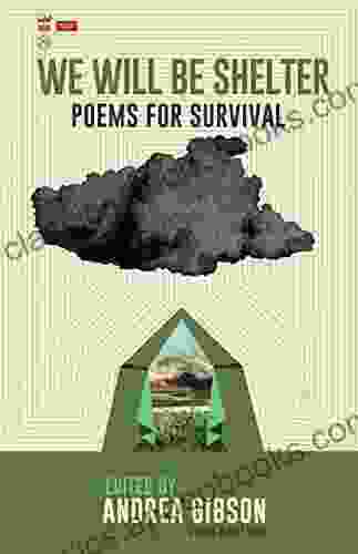 We Will Be Shelter: Poems for Survival