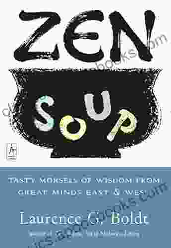 Zen Soup (Compass) Laurence G Boldt